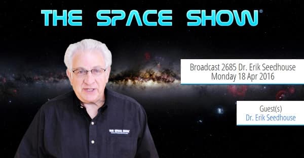 Dr. Erik Seedhouse, on The Space Show