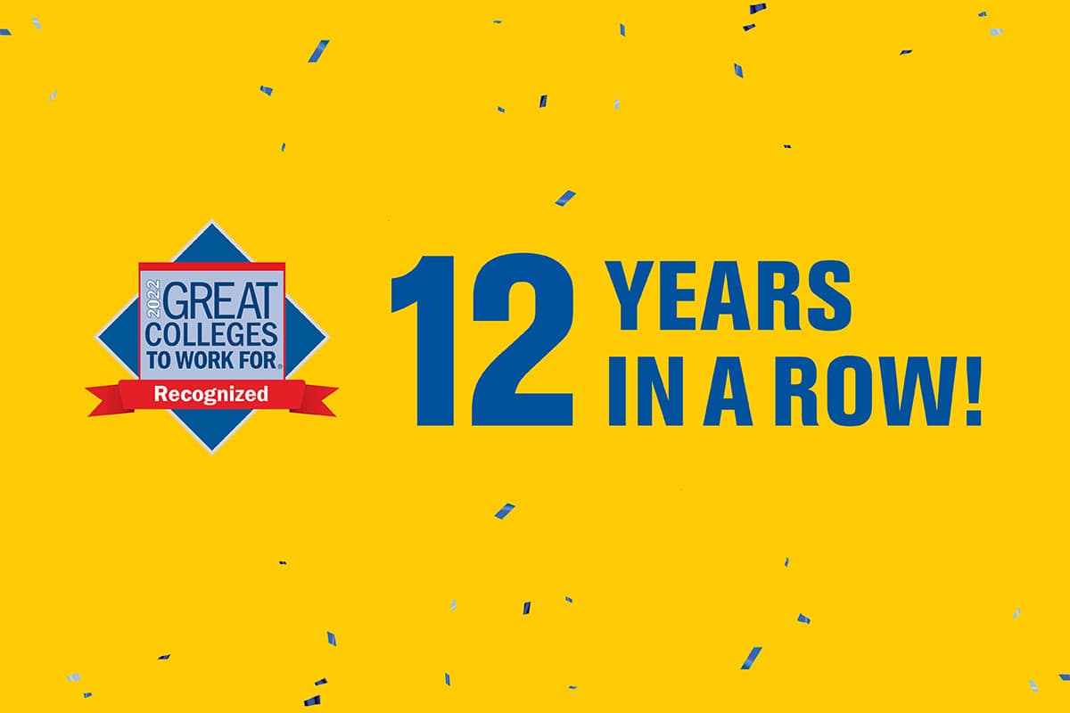 2022 Great Colleges To Work For: 12 Years in a Row