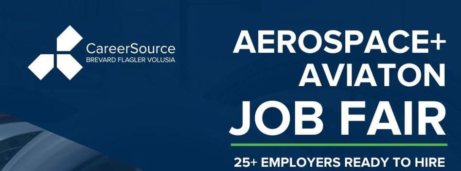 CareerSource banner that reads: Aerospace+Aviation Job Fair: 25+ Employers Ready to Hire