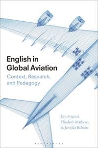 English in Global Aviation, a new book by Mathews and co-authors Eric Friginal, a professor of applied linguistics at Georgia State University, and Embry-Riddle aviation applied linguist Jennifer Roberts, takes readers through the major issues surrounding the use of – and sometimes misunderstanding of – English in the global aviation industry.
